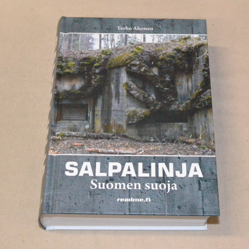 Terho Ahonen Salpalinja - Suomen suoja